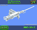 MC-35-7 - M2 Browning WW2 Version 1
